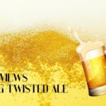 Beer Reviews: Bitter & Twisted Ale